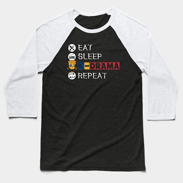 Eat Sleep K-Drama Repeat Baseball T-Shirt by maxdax